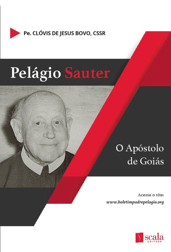 Produto Scala Editora - Livro: Pelágio Sauter – O Apóstolo de Goiás - Espiritualidade Geral