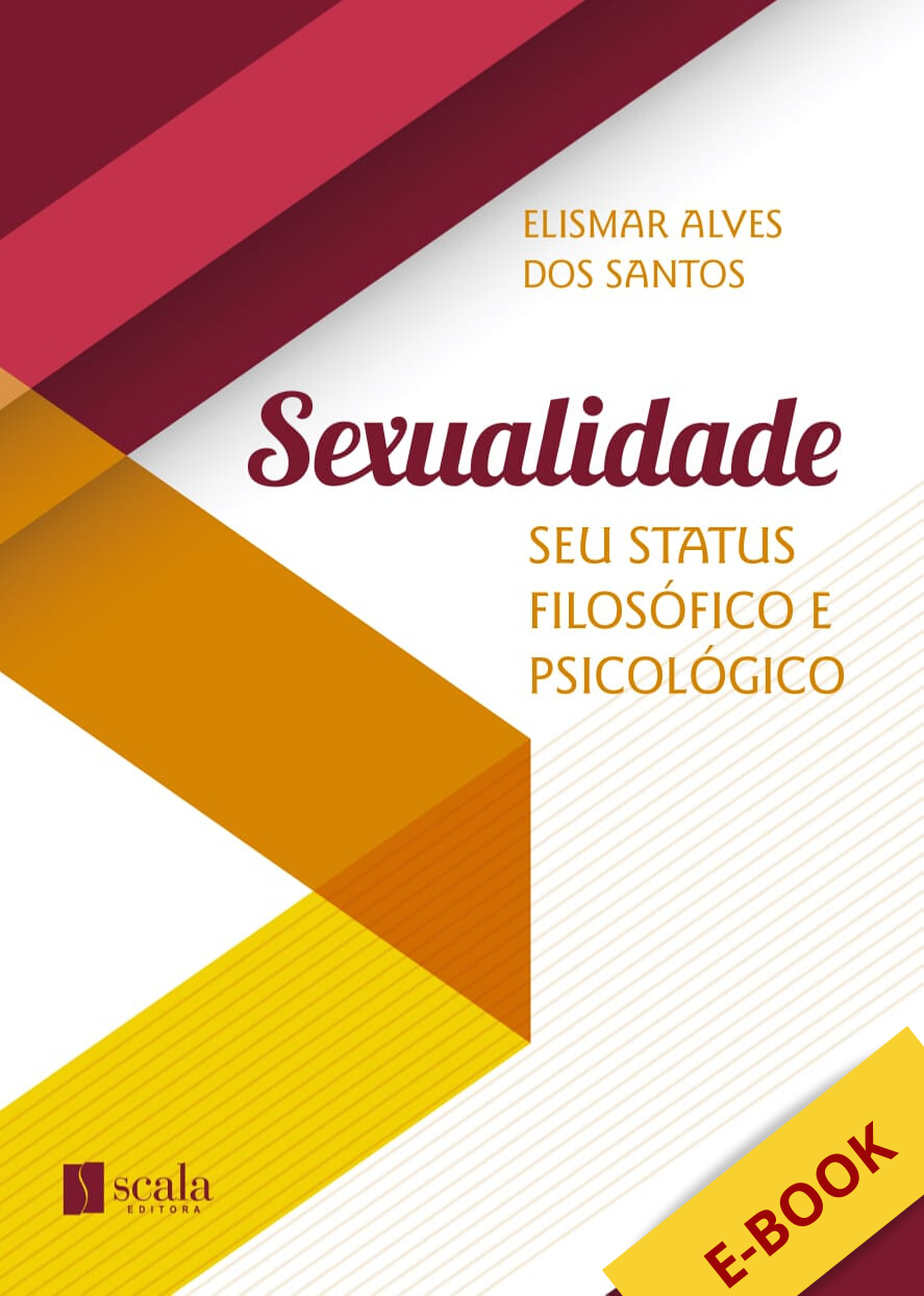 Produto Scala Editora - Livro: Sexualidade e seu status filosófico e psicológico - E-books