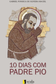 Produto Scala Editora - Livro: 10 Dias Com Padre Pio - Geral Oracionais