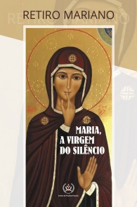 Produto Scala Editora - Livro: Retiro Mariano – Maria, a virgem do silêncio - Oracionais Geral
