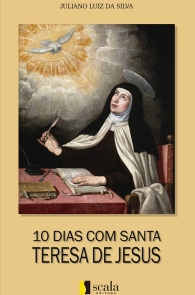 Produto Scala Editora - Livro: 10 Dias com Santa Teresa de Jesus - Oracionais Geral